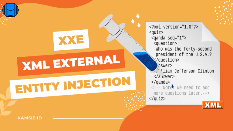 Mengenal XXE XML External Entity Injection - Kamsib Indonesia