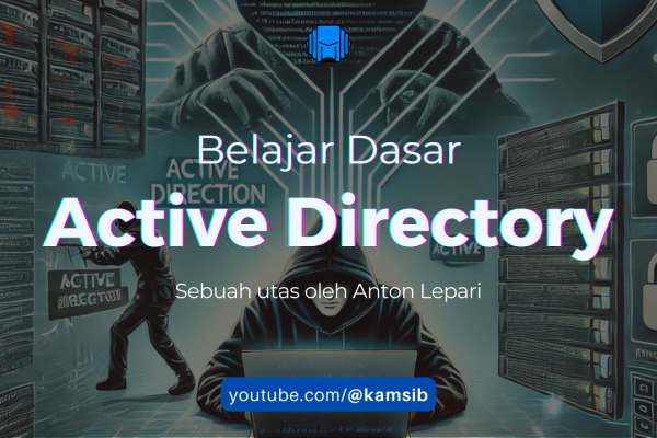 Tutorial Active Directory Basics | Keamanan Siber Bahasa Indonesia